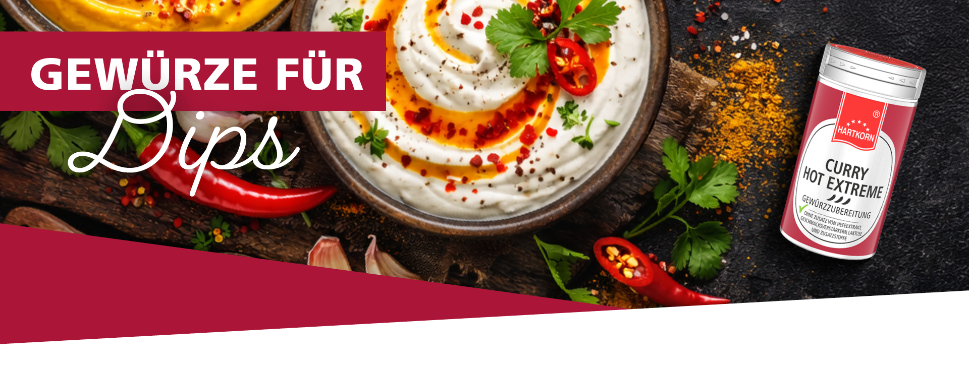 Hartkorn Curry Hot Extreme für würzige Dips mit Chili, Kräutern und cremiger Sauce.