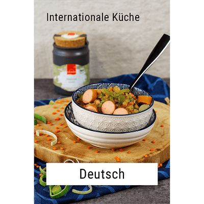 Internaionale Küche - Deutsch